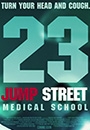 21JS3 - Jump Street: Now For Her Pleasure aka 21 Jump Street spin-off