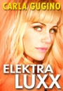 ELUXX - Elektra Luxx