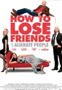 HLFAP - How to Lose Friends & Alienate People