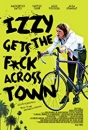 IGFAT - Izzy Gets the F*ck Across Town