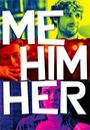 MHHER - Me Him Her 