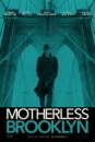 MOBRK - Motherless Brooklyn