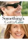 SGGIV - Something's Gotta Give