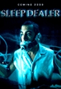 SLPDL - Sleep Dealer