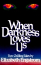 WDLUS - When Darkness Loves Us
